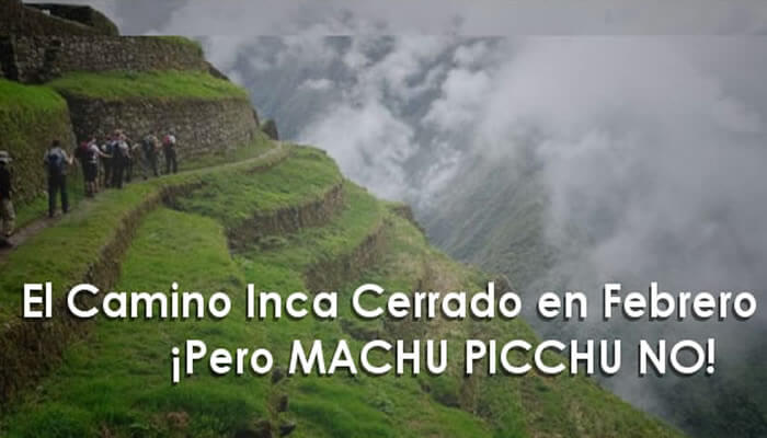caminos del inca en febrero